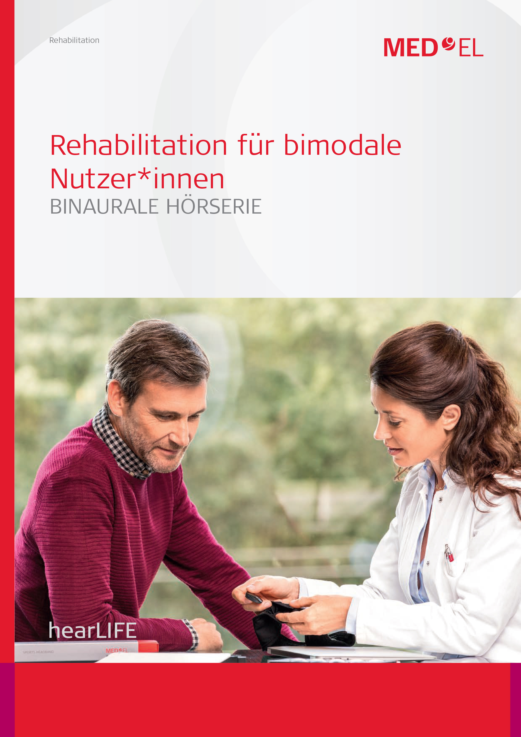 Einseitige Taubheit & Cochlea-Implantat Rehabilitation Einseitige Taubheit & Cochlea-Implantat Rehabilitation